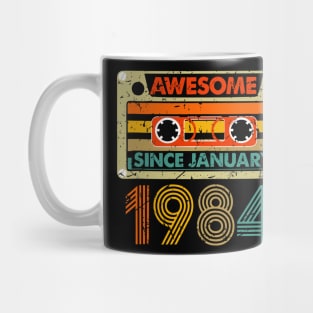 Awesome Since January 1984 40 Years Old 40th Birthday Mug